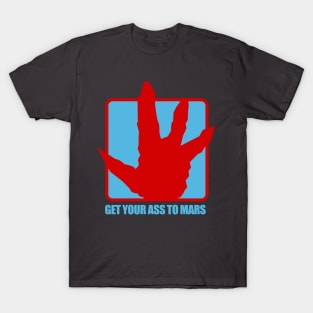 Get Your Ass to Mars T-Shirt